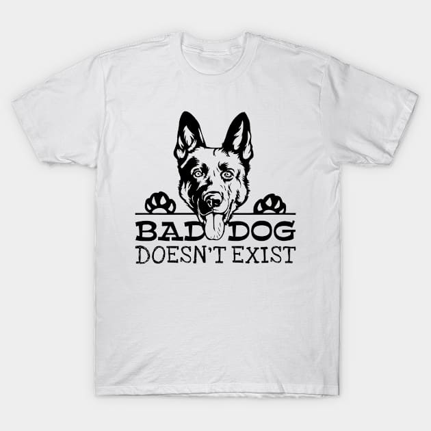 Bad Dog Doesn't Exist German Shepherd T-Shirt by 13Lines Art